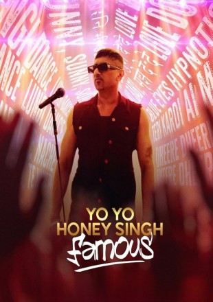 Yo Yo Honey Singh: Famous Dual Audio HDRip || 300Mb || 720p || 1080p