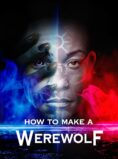 How to Make a Werewolf WEB-HD Bengla (Voice Over) Multi Audio 720p